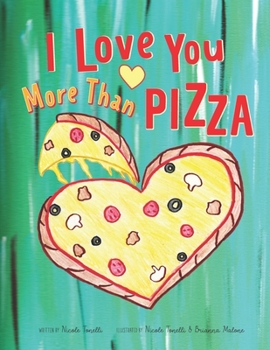 Paperback I Love You More Than Pizza Book