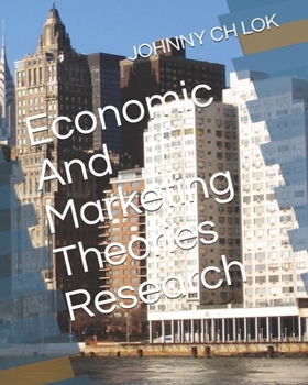 Paperback Economic And Marketing Theories Research Book