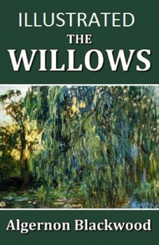 The Willows Illustrated