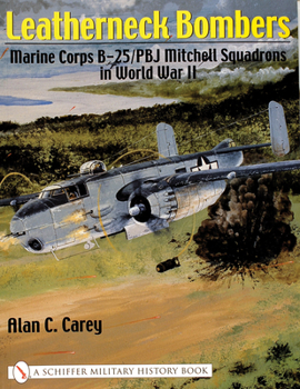 Paperback Leatherneck Bombers:: Marine Corps B-25/Pbj Mitchell Squadrons in World War II Book