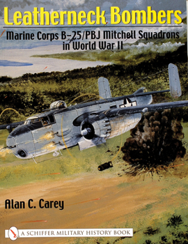 Paperback Leatherneck Bombers: Marine Corps B-25/Pbj Mitchell Squadrons in World War II Book