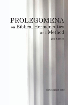 Paperback Prolegomena on Biblical Hermeneutics and Method Book