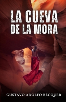 La cueva de la mora (Spanish Edition)