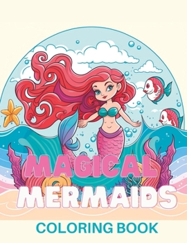 Paperback Magical Mermaids Coloring Book