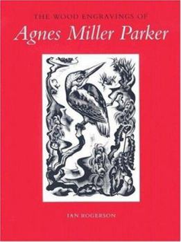 The Wood Engravings Of Agnes Miller Parker