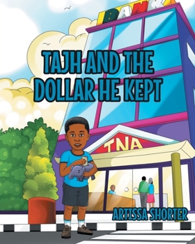 Paperback Tajh and the Dollar He Kept Book