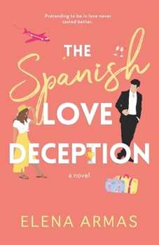 Paperback The Spanish Love Deception Book