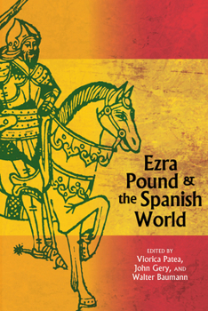 Hardcover Ezra Pound and the Spanish World Book