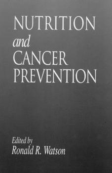 Hardcover Nutrition and Cancer Prevention Book