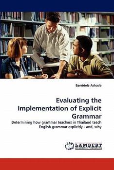 Paperback Evaluating the Implementation of Explicit Grammar Book