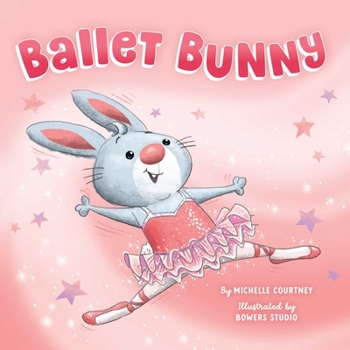 Board book Ballet Bunny Book