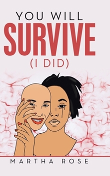 Hardcover You Will Survive (I Did) Book