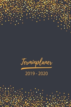 Terminplaner 2019 - 2020: Wochenplaner, Terminkalender für 2019 - 2020, 14 Monate November - Dezember, Timer, Kalender, Jahresplaner, Taschenkalender ... für Büro, Uni, Schule, Beruf (German Edition)