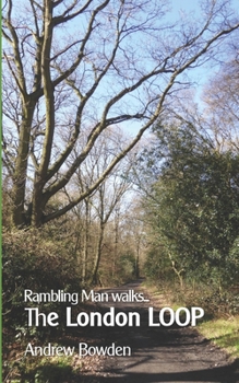 Paperback Rambling Man Walks The London LOOP Book