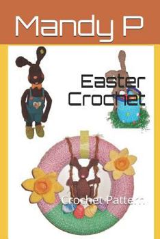 Paperback Easter Crochet: Crochet Pattern Book