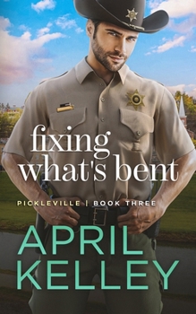 Fixing What's Bent: An MM Small Town Mystery Romance - Book #3 of the Pickleville