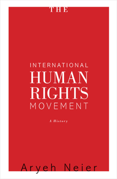 Hardcover The International Human Rights Movement: A History Book