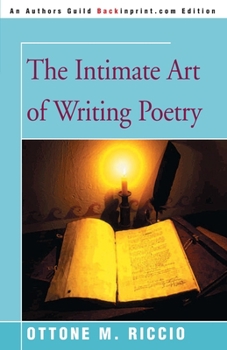 Paperback The Intimate Art of Writing Poetry Book