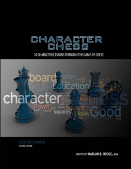 Paperback Character Chess: 10 Character Lessons from the Game of Chess Book