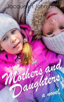 Mothers and Daughters (The Morley Stories)