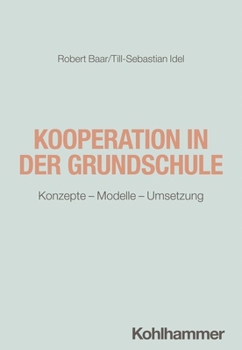 Paperback Kooperation in Der Grundschule: Konzepte - Modelle - Umsetzung [German] Book