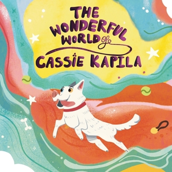 Paperback The Wonderful world of Cassie Kapila Book