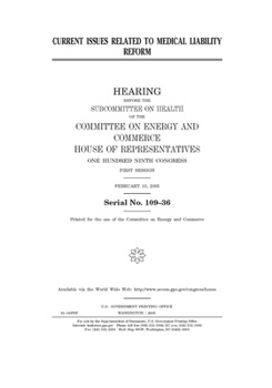 Paperback Current issues related to medical liability reform Book