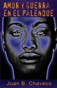 Paperback Amor y guerra en el palenque [Spanish] Book