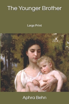 Paperback The Younger Brother: Large Print Book