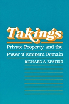 Paperback Takings: Private Property and the Power of Eminent Domain Book