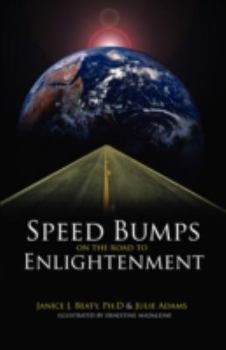 Paperback Speed Bumps on the Road to Enlightenment Book