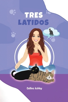 Tres Latidos (Spanish Edition)