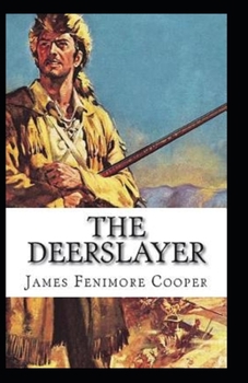The Deerslayer Annotated