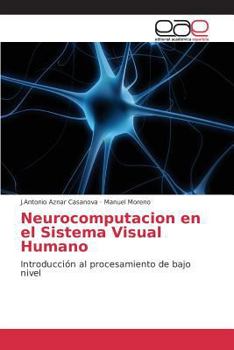 Paperback Neurocomputacion en el Sistema Visual Humano [Spanish] Book