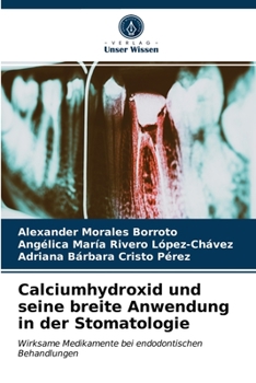 Paperback Calciumhydroxid und seine breite Anwendung in der Stomatologie [German] Book