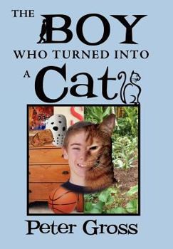 Hardcover The Boy Who Turned Into a Cat Book