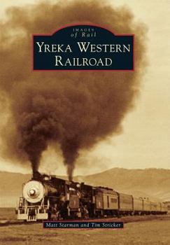 Paperback Yreka Western Railroad Book