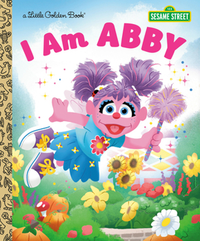 Hardcover I Am Abby (Sesame Street) Book