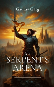 The Serpent's Arena