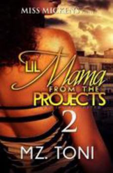 Paperback Lil Mama From The Projects 2 Book