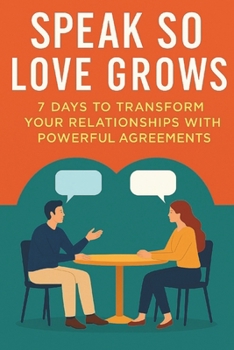 Paperback Speak So Love Lasts: The 7-Day Relationship Reset to Stop Misunderstandings, Build Trust, and Deepen Connection Book