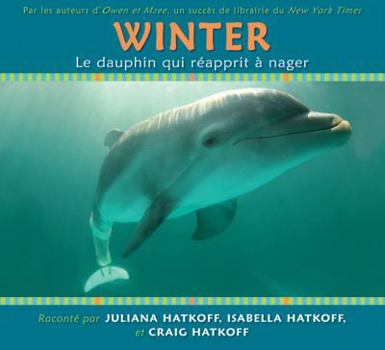 Paperback Winter, Le Dauphin Qui R?apprit ? Nager [French] Book