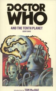 Doctor Who and the Tenth Planet (Target Doctor Who Library) - Book #62 of the Doctor Who Target Books (Numerical Order)