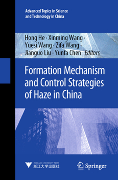 Paperback Formation Mechanism and Control Strategies of Haze in China Book