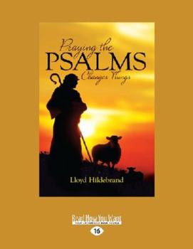 Paperback Praying the Psalms Changes Things (Large Print 16pt) [Large Print] Book