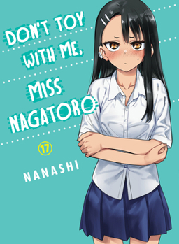 Paperback Don't Toy with Me, Miss Nagatoro 17 Book