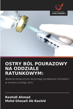 Paperback Ostry Ból Pourazowy Na Oddziale Ratunkowym [Polish] Book