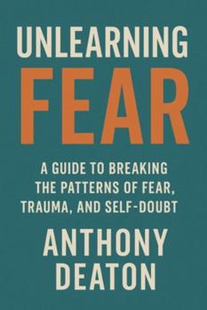Paperback Unlearning Fear Book