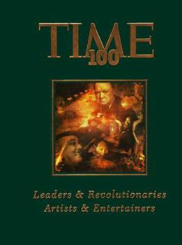 Hardcover Time 100: Leaders & Revolutionaries: Artists & Entertainers Book