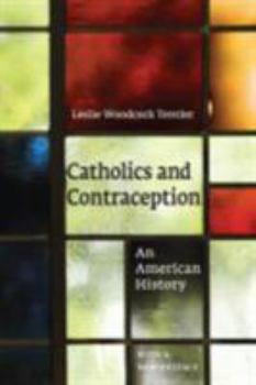 Hardcover Catholics and Contraception: An American History Book